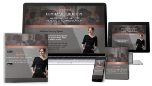 SPEAKRETS® COMMAND THE ROOM: MASTERING THE ART OF SPEAKING & COMMUNICATION SELF-PACED LEARNING SYSTEM